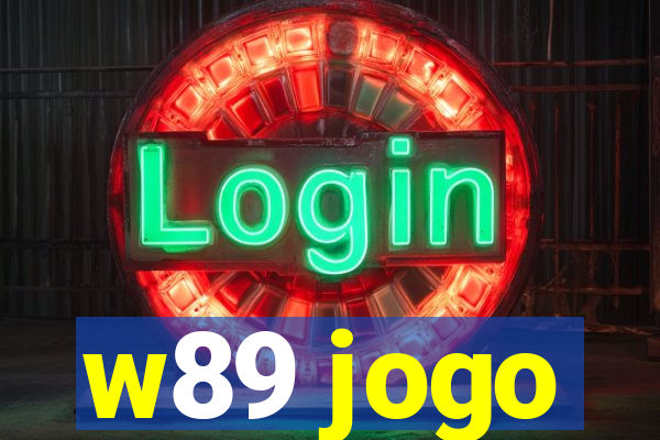 w89 jogo